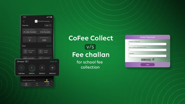 CoFee Collect v/s fee challan for school fee collection